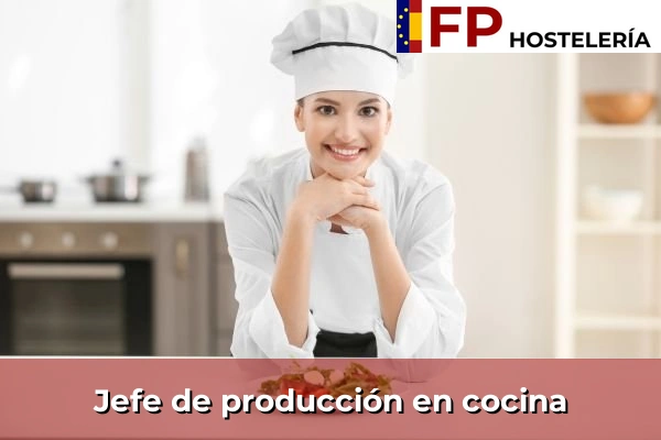 Jefe de producción en cocina
