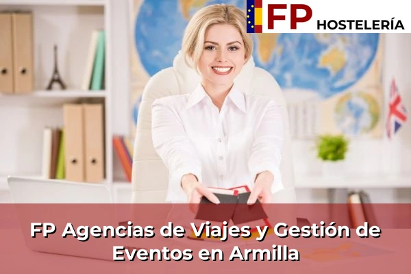 FP Agencias de Viajes y Gestión de Eventos en Armilla