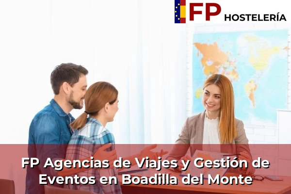 FP Agencias de Viajes y Gestión de Eventos en Boadilla del Monte