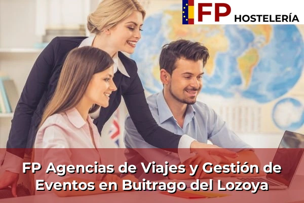 FP Agencias de Viajes y Gestión de Eventos en Buitrago del Lozoya