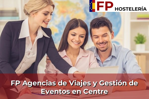 FP Agencias de Viajes y Gestión de Eventos en Palamós 88 FP Agencias de Viajes y Gestión de Eventos en Centre