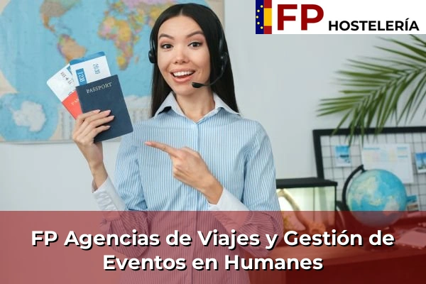 FP Agencias de Viajes y Gestión de Eventos en Humanes