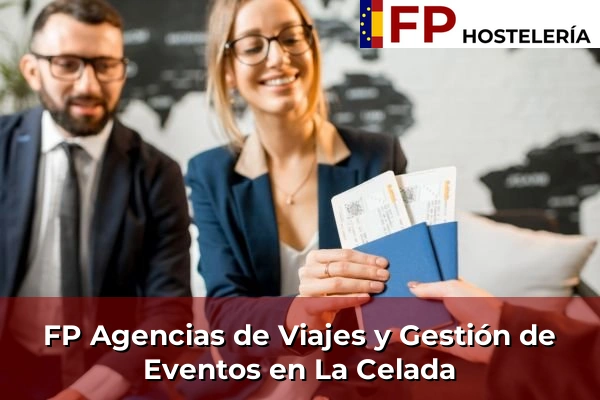 FP Agencias de Viajes y Gestión de Eventos en La Celada