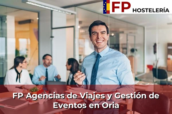 FP Agencias de Viajes y Gestión de Eventos en País Vasco 89 FP Agencias de Viajes y Gestión de Eventos en Oria