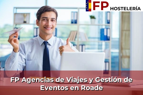 FP Agencias de Viajes y Gestión de Eventos en Roa