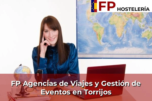 FP Agencias de Viajes y Gestión de Eventos en Torrijos