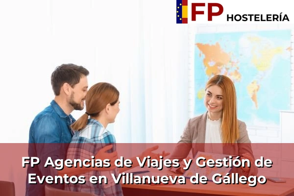 FP Agencias de Viajes y Gestión de Eventos en Aragón 42 FP Agencias de Viajes y Gestión de Eventos en Villanueva de Gállego