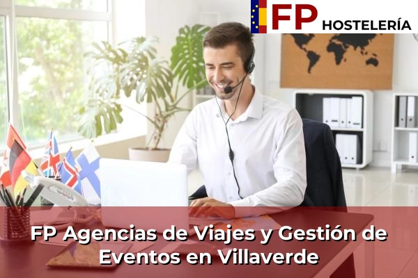 FP Agencias de Viajes y Gestión de Eventos en Canarias 92 FP Agencias de Viajes y Gestión de Eventos en Villaverde