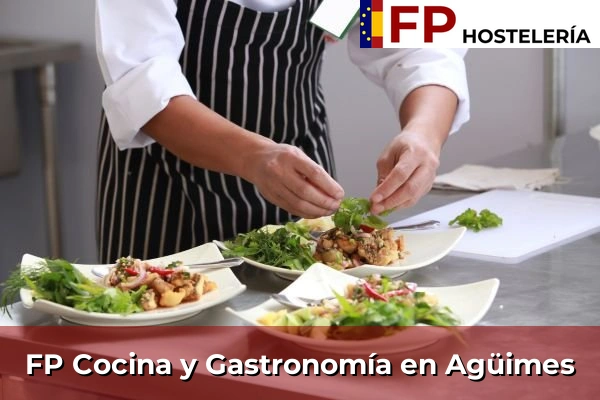 FP Cocina y Gastronomía en Agüimes