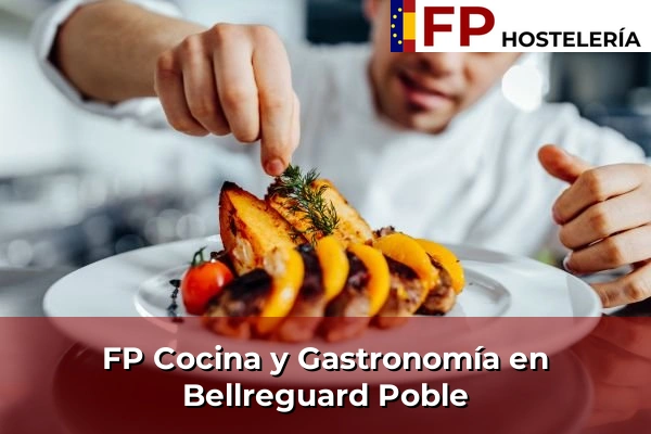 FP Cocina y Gastronomía en Bellreguard Poble