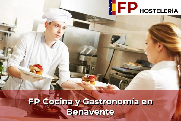 FP Cocina y Gastronomía en Benavente
