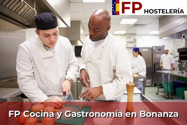 FP Cocina y Gastronomía en Bonanza