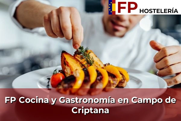 FP Cocina y Gastronomía en Campo de Criptana