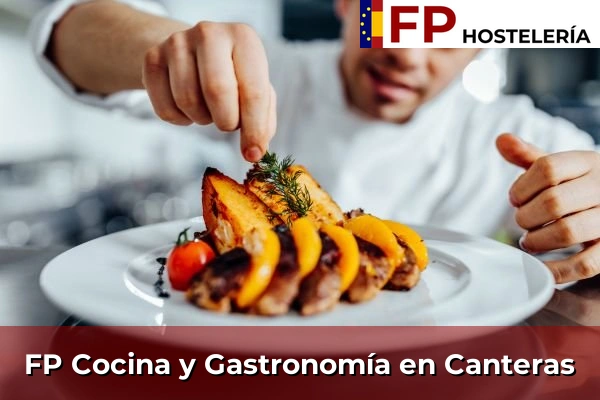 FP Cocina y Gastronomía en Canteras