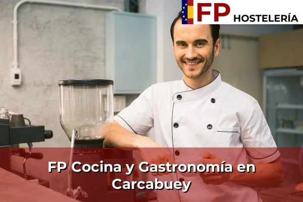 FP Cocina y Gastronomía en Carcabuey