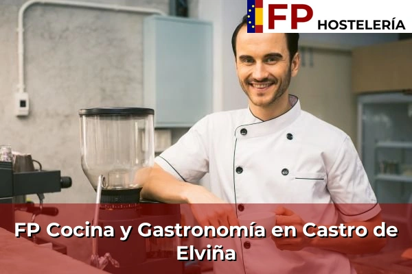FP Cocina y Gastronomía en Castro de Elviña