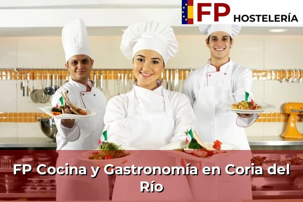 FP Cocina y Gastronomía en Coria del Río