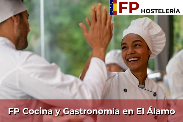 FP Cocina y Gastronomía en El Álamo