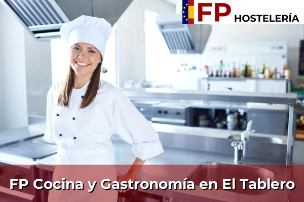 FP Cocina y Gastronomía en El Tablero