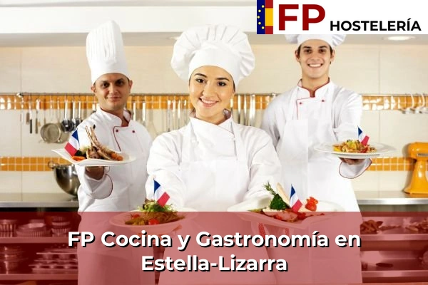 FP Cocina y Gastronomía en Estella-Lizarra