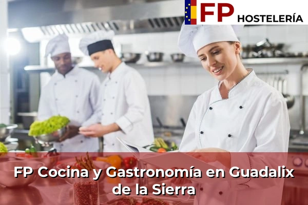 FP Cocina y Gastronomía en Guadalix de la Sierra