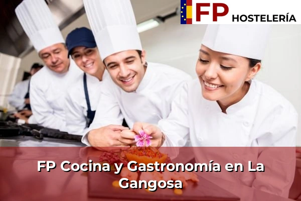 FP Cocina y Gastronomía en La Gangosa