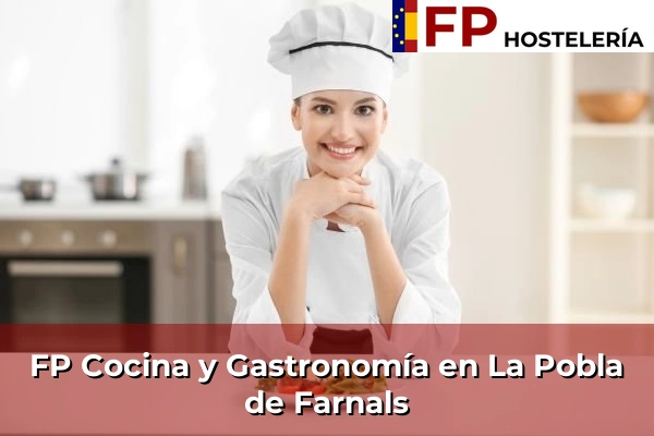 FP Cocina y Gastronomía en La Pobla de Farnals
