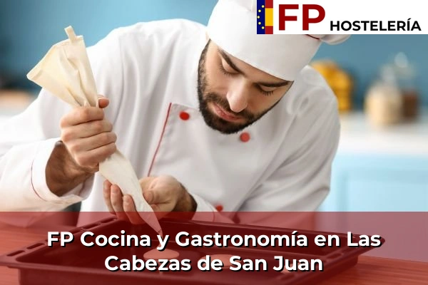 FP Cocina y Gastronomía en Las Cabezas de San Juan