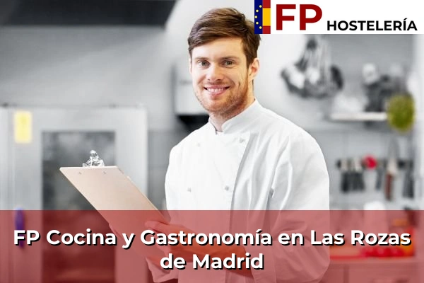FP Cocina y Gastronomía en Las Rozas de Madrid
