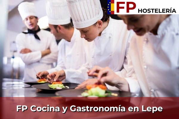 FP Cocina y Gastronomía en Lepe
