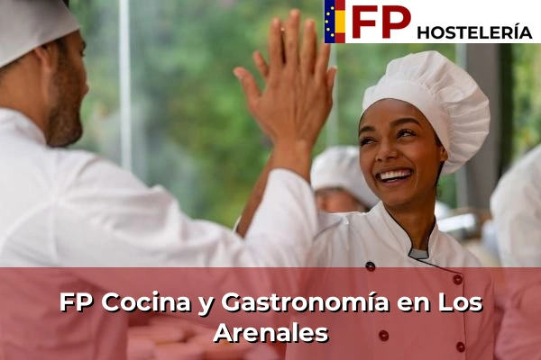 FP Cocina y Gastronomía en Los Arenales
