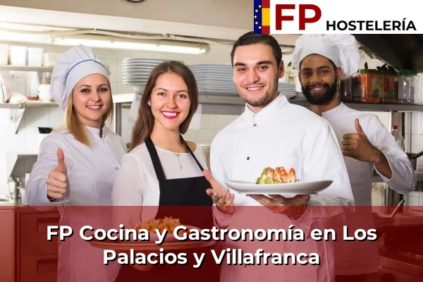FP Cocina y Gastronomía en Los Palacios y Villafranca