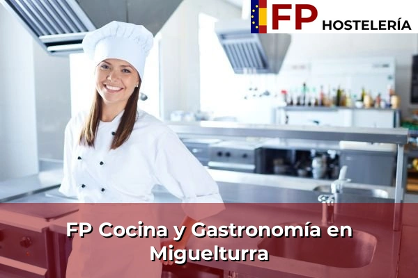 FP Cocina y Gastronomía en Miguelturra