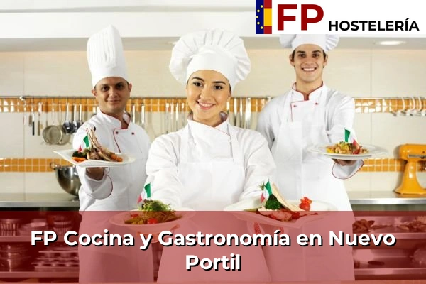 FP Cocina y Gastronomía en Nuevo Portil