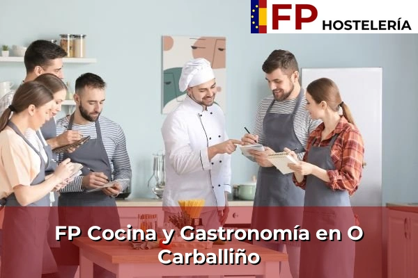 FP Cocina y Gastronomía en O Carballiño