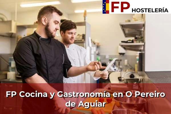FP Cocina y Gastronomía en O Pereiro de Aguiar