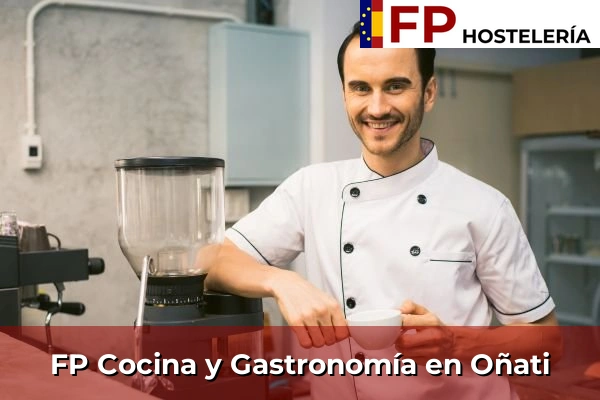 FP Cocina y Gastronomía en Oñati