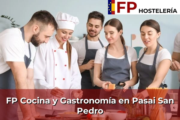 FP Cocina y Gastronomía en Pasai San Pedro