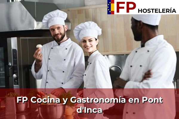 FP Cocina y Gastronomía en Pont d'Inca