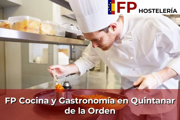 FP Cocina y Gastronomía en Quintanar de la Orden