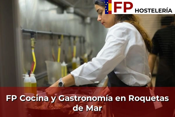 FP Cocina y Gastronomía en Roquetas de Mar