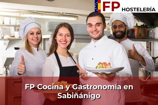 FP Cocina y Gastronomía en Sabiñánigo