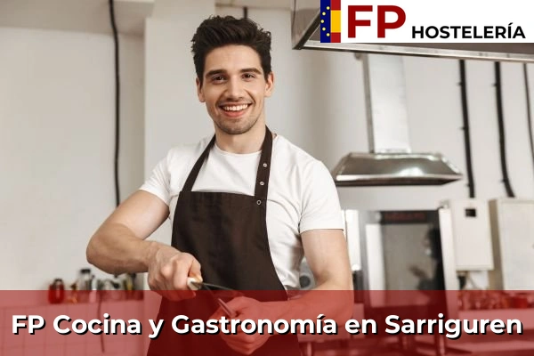 FP Cocina y Gastronomía en Sarriguren