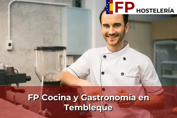FP Cocina y Gastronomía en Tembleque