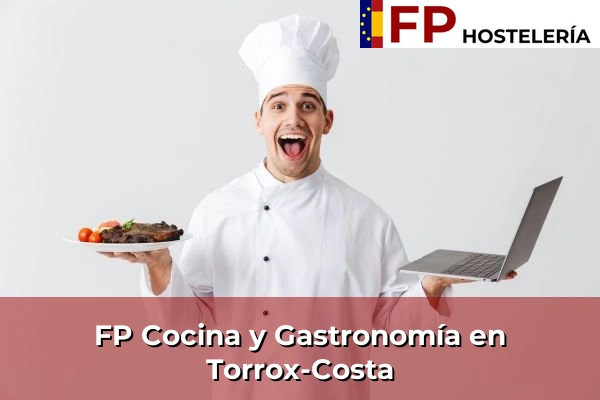 FP Cocina y Gastronomía en Torrox-Costa