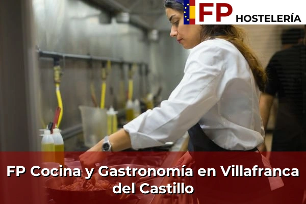 FP Cocina y Gastronomía en Villafranca del Castillo