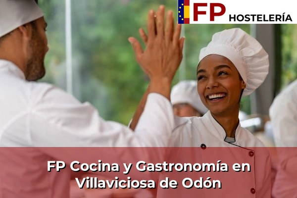 FP Cocina y Gastronomía en Villaviciosa de Odón