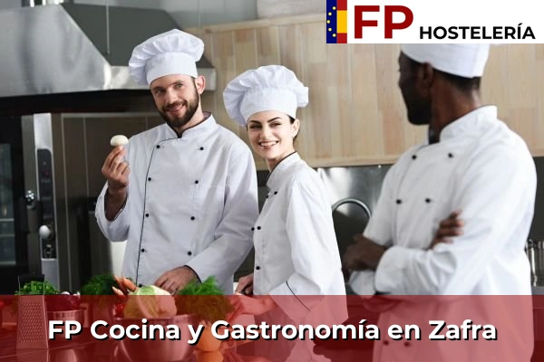FP Cocina y Gastronomía en Zafra
