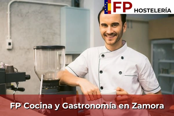 FP Cocina y Gastronomía en Zamora