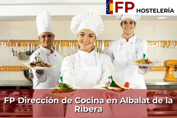 FP Dirección de Cocina en Miramar 51 FP Dirección de Cocina en Albalat de la Ribera
